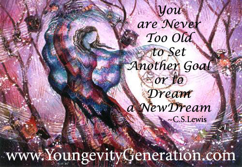 Youngevity Generation you are never too old to set another goal or to dream a new dream